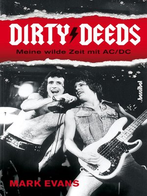 cover image of Dirty Deeds--Meine wilde Zeit mit AC/DC